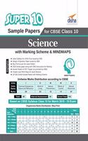 Super 10 Sample Papers for Cbse Class 10 Science with Marking Scheme & Mindmaps