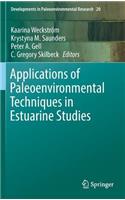 Applications of Paleoenvironmental Techniques in Estuarine Studies