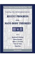 Recent Progress in Many-Body Theories - Proceedings of the 11th International Conference