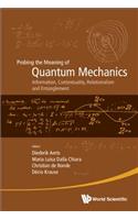 Probing the Meaning of Quantum Mechanics: Information, Contextuality, Relationalism and Entanglement - Proceedings of the II International Workshop on Quantum Mechanics and Quantum Information. Physical, Philosophical and Logical Approaches