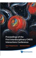 Proceedings of the First Interdisciplinary Chess Interactions Conference