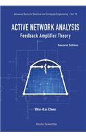 Active Network Analysis: Feedback Amplifier Theory: (15 Advanced Series in Electrical & Computer Engineering)