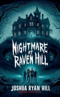 Nightmare at Raven Hill