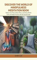Discover the World of Mindfulness Meditation Book