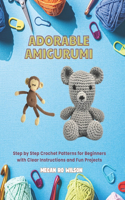 Adorable Amigurumi