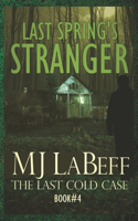 Last Spring's Stranger