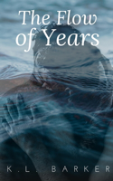 The Flow Of Years
