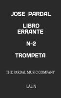 Jose Pardal Libro Errante N-2 Trompeta: Lalin