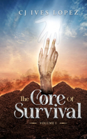 The Core of Survival