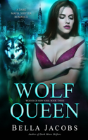 Wolf Queen: A Dark Mafia Shifter Romance(3 Wolves of New York)