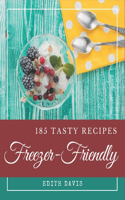 185 Tasty Freezer-Friendly Recipes
