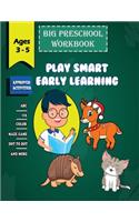 Big Preschool Workbook Play Smart Early Learning - Ages 3