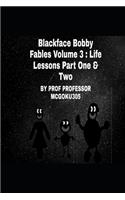 Blackface Bobby Volume 3