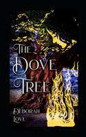 The Dove Tree: (1 The Dove Tree)