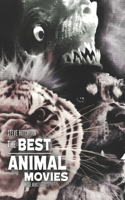 The Best Animal Movies: (10 Movie Monsters 2020 (Color))
