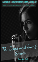 Jems and Jamz Series: Books 1-2