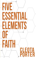 Five Essentials Element of Faith