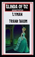 Glinda of Oz Annotated