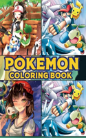 Pokemon Coloring Book: Pikachu JUMBO Coloring Book For Kids - Ages 1-15+ Pokemon Coloring Book Gift For Children - Enjoy Lots Of Beautiful Colors All Around Us