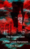 Strange Case of Robert Louis Stevenson