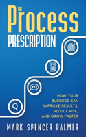 Process Prescription