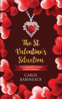 St. Valentine's Situation
