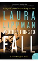 Another Thing to Fall: (Tess Monaghan Mysteries (Paperback))