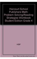 Hsp Math: Problem Solving and Reading Strategies Workbook Grade 4