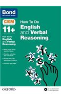 CEM How To Do: Bond 11+ English and Verbal Reasoning (for Cambridge Select Insight)
