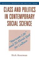 Class and Politics in Contemporary Social Science