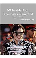 Michael Jackson Interviste E Discorsi 3 Seconda Edizione