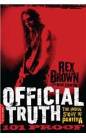 Official Truth, 101 Proof: The Inside Story of Pantera(English)