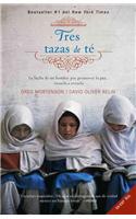 Tres tazas de te/ Three Cups of Tea