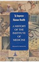 To Improve Human Health