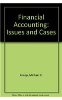 Financial Accounting: Issues and Cases