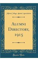 Alumni Directory, 1915 (Classic Reprint)