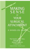 Making Sense of Your Surgical Attachment