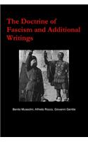 The Doctrine of Fascism and Additional Writings