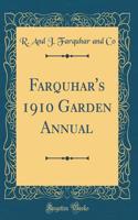 Farquhar's 1910 Garden Annual (Classic Reprint)