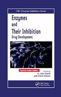 Enzymes and Their Inhibitors: Drug Development(Special Indian Edition/ Reprint Year : 2020)