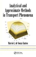 Analytical and Approximate Methods in Transport Phenomena