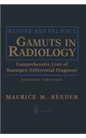 Reeder and Felson's Gamuts in Radiology