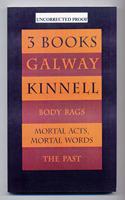 Three Books: Body Rags / Mortal Acts Mortal Words / the Past