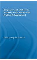 Originality and Intellectual Property in the French and English Enlightenment