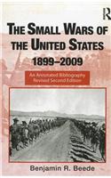 The Small Wars of the United States, 1899–2009