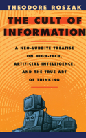 The Cult of Information