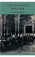 City Bankers, 1890-1914