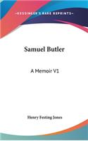 Samuel Butler: A Memoir V1