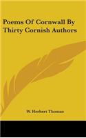 Poems Of Cornwall By Thirty Cornish Authors