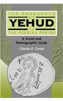 The Emergence of Yehud in the Persian Period